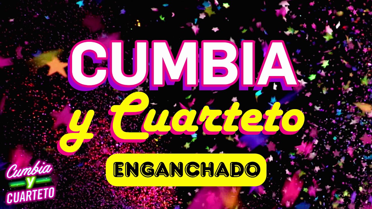Cumbia y Cuarteto Grandes Exitos │ Enganchados 2019