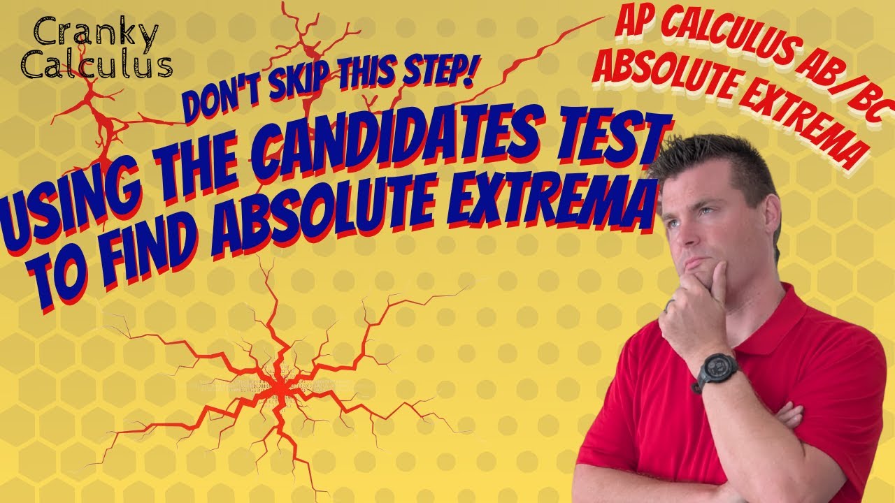 Don't Lose Points | Candidates Test and Finding the Candidates! | AP Calculus AB/BC