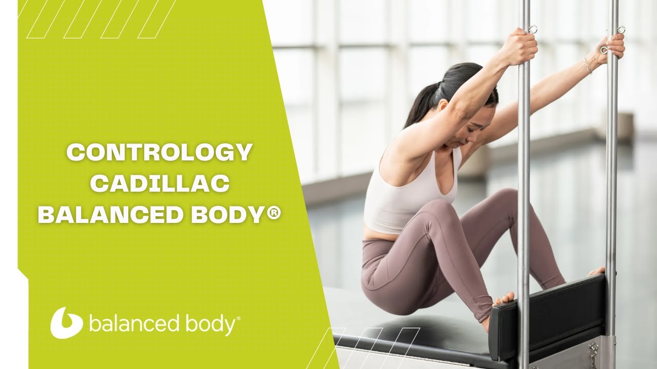Contrology Cadillac Balanced Body