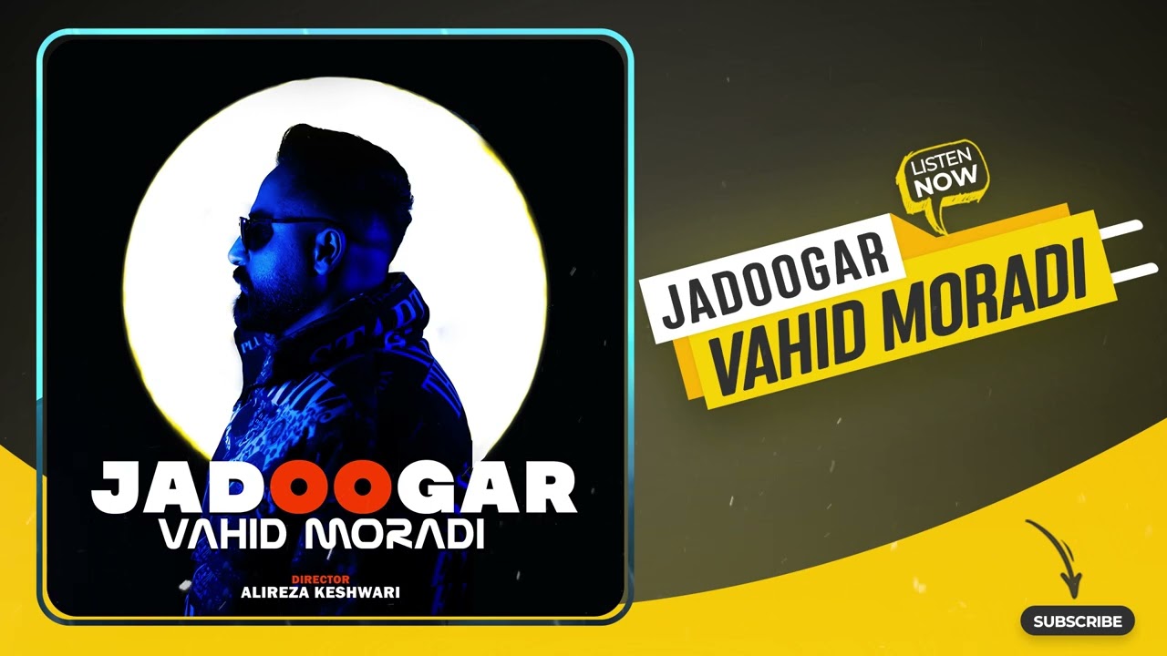 Vahid Moradi - Jadoogar | OFFICIAL TRACK وحید مرادی - جادوگر