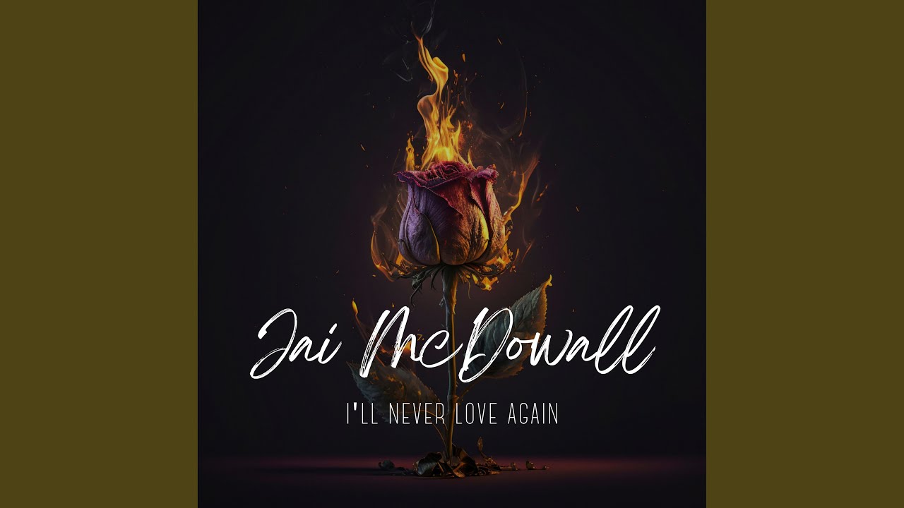 I'll Never Love Again