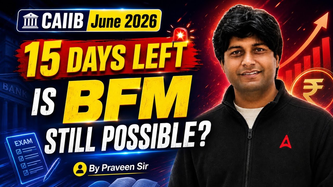Стратегия по BFM для CAIIB, июнь 2026 | Стратегия подготовки к BFM на последние 15 дней | Правин ...