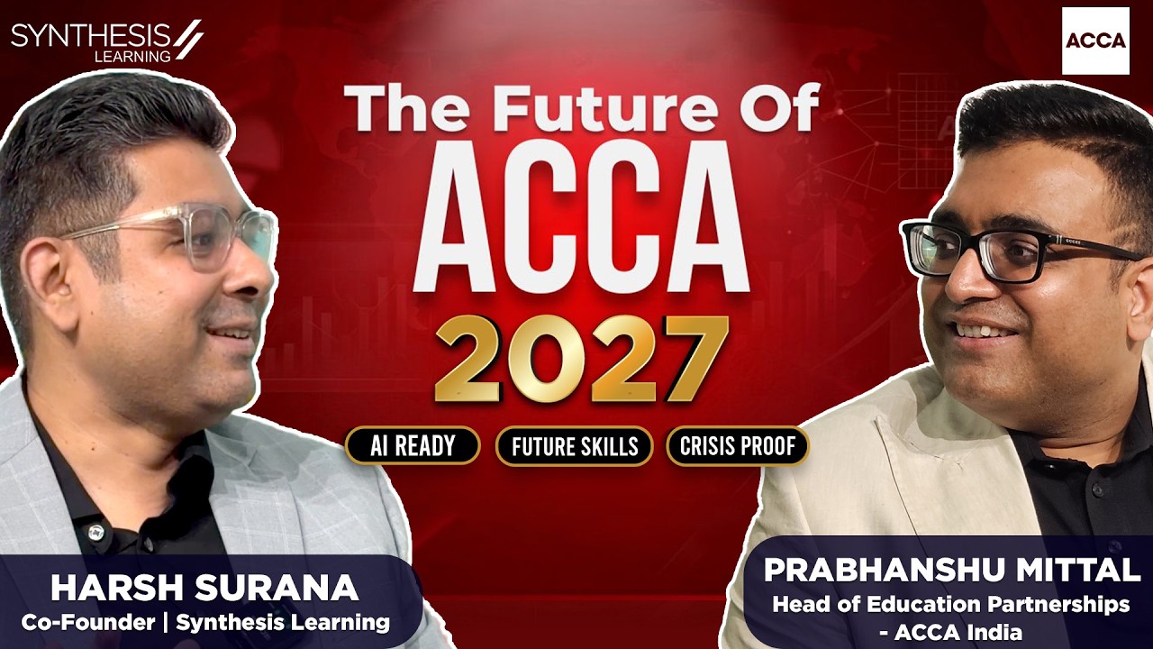 ACCA in the AI Era | Careers, Future Skills & 2027 Changes ft. Prabhanshu Mittal