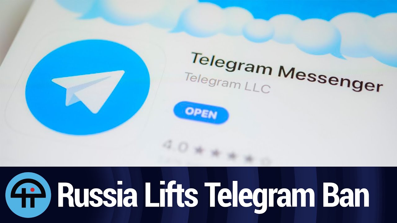 Russia Lifts Failed Telegram Ban