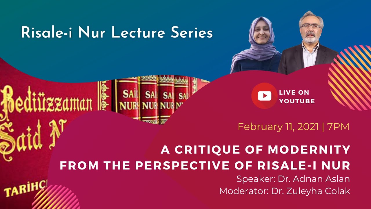 A Critique of Modernity: From the Perspective of Risale-i Nur - Risale Academy Series