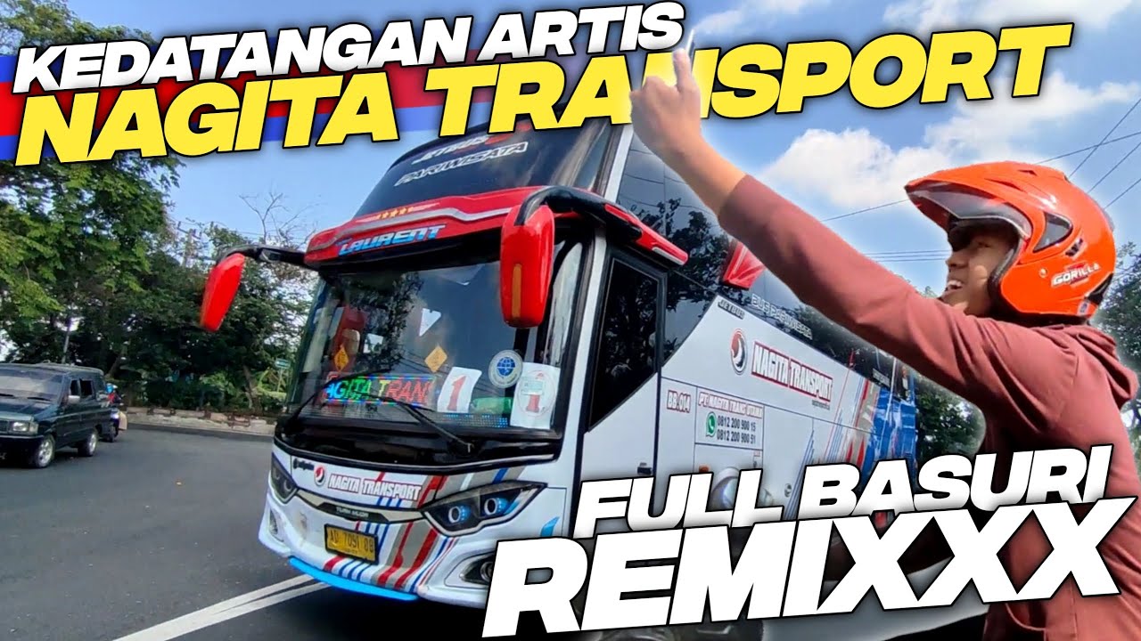 BENAR BENAR REMIX !! BASURI VIRAL BUS NAGITA TRANSPORT AUTO GOYANG