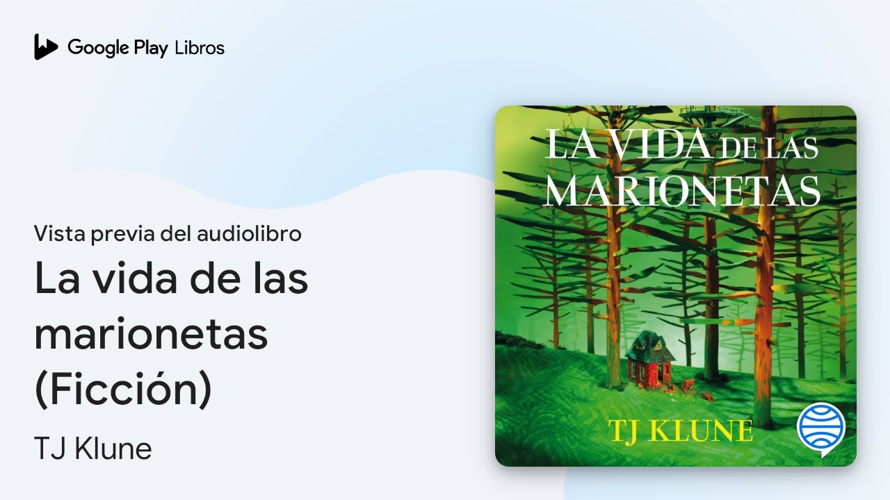 La vida de las marionetas (Ficción) de TJ Klune · Vista previa del audiolibro