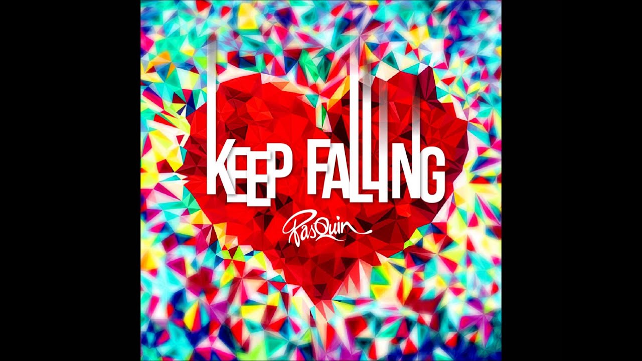 PasQuin - Keep Falling (Official Audio)