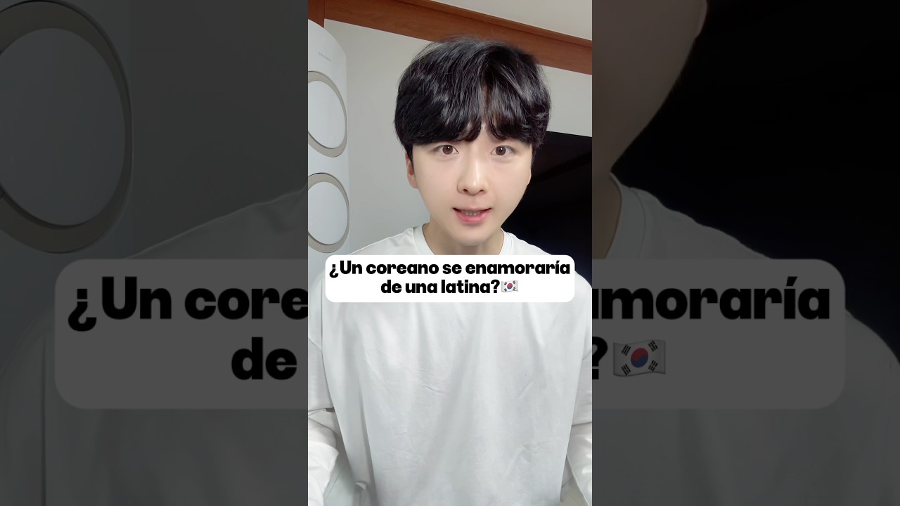 &iquest;Un coreano se enamorar&iacute;a de una latina?🇰🇷#coreano #corea #espa&ntilde;ol #coreanos #shorts