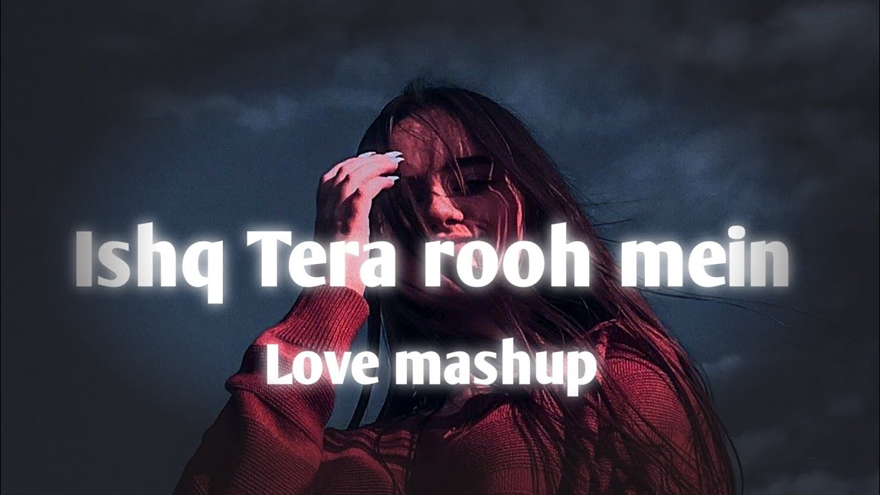 Ishq Tera Rooh Mein Bas Gaya ❤️ | LoFi Remix (Slowed + Reverb) | Best Chill Vibes 2026