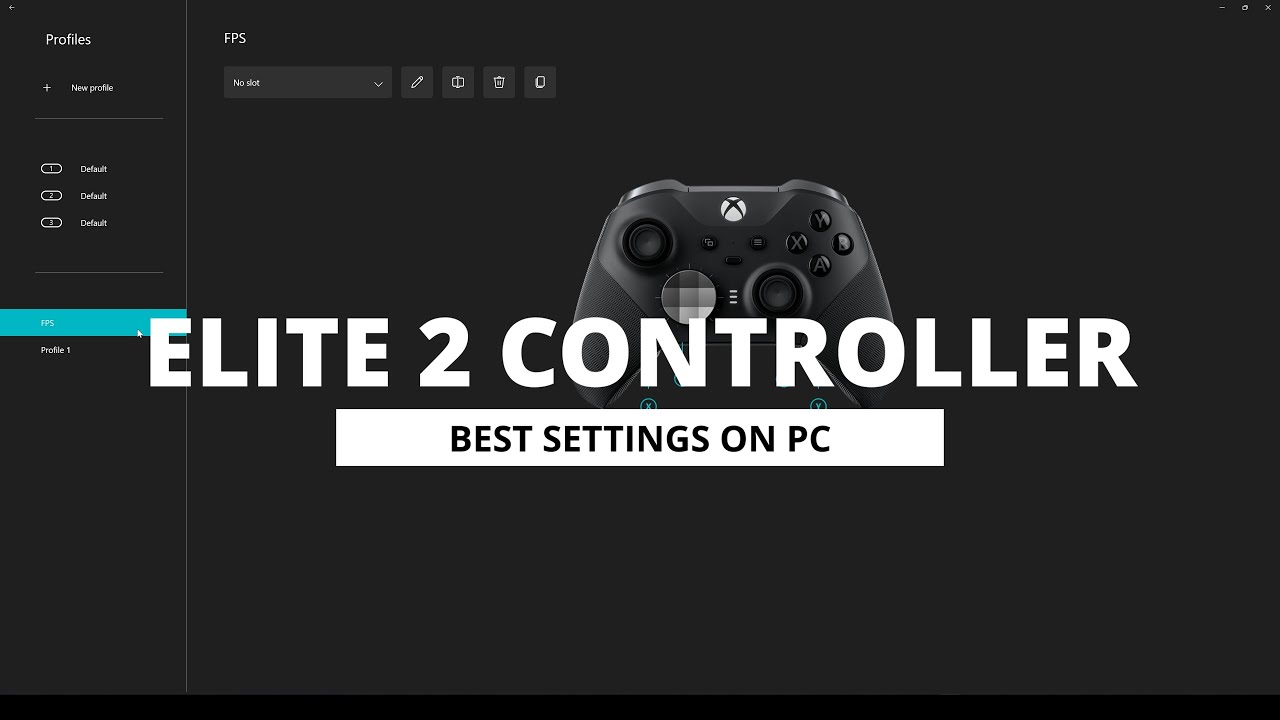 Лучшие настройки контроллера Microsoft XBOX ELITE 2 и настройка ПК