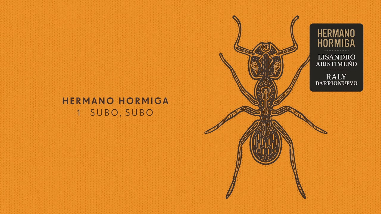 Hermano Hormiga - Subo, subo