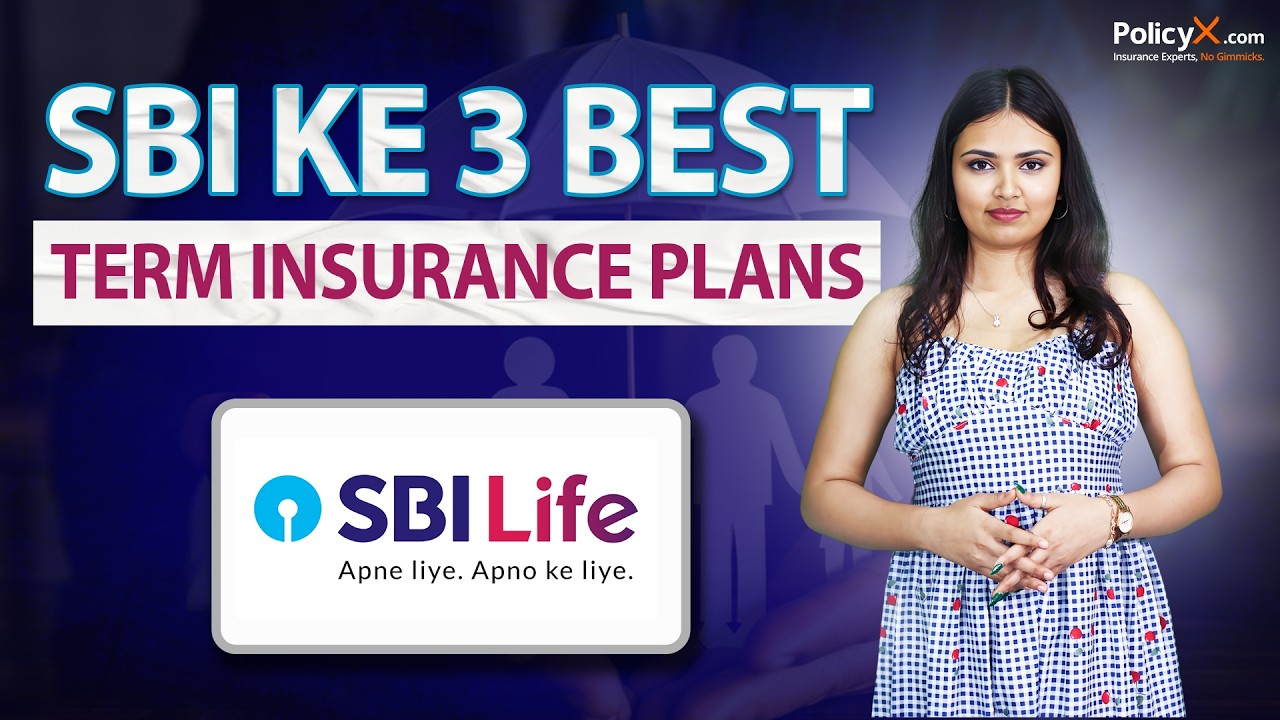 Best 3 SBI Term Insurance Plans For 206| Top SBI TermPlans | SBI Life & Term Insurance Plans