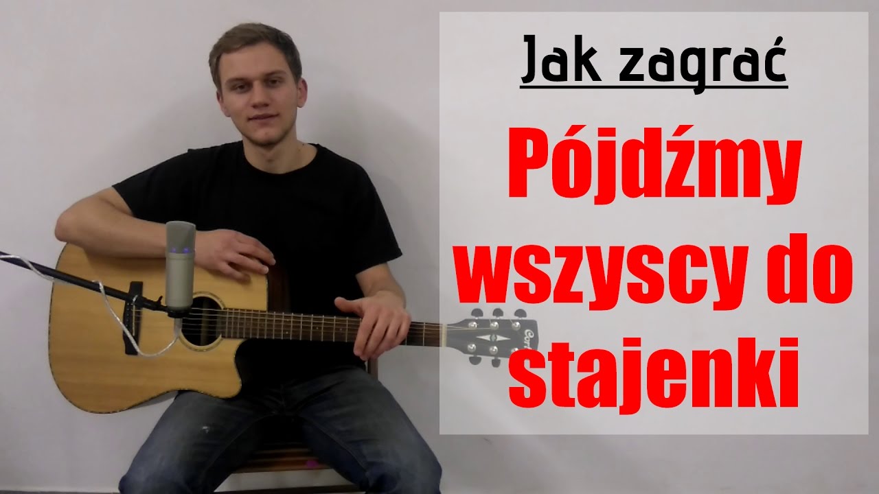 #68 Jak zagrać kolędę Pójdźmy wszyscy do stajenki na gitarze - JakZagrac.pl