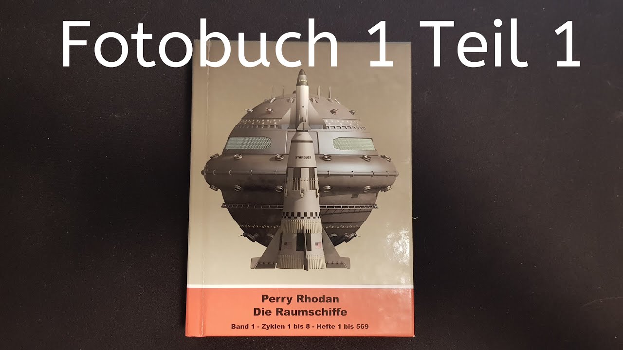 Vorstellung Raumschiffe Band 1 Teil 1