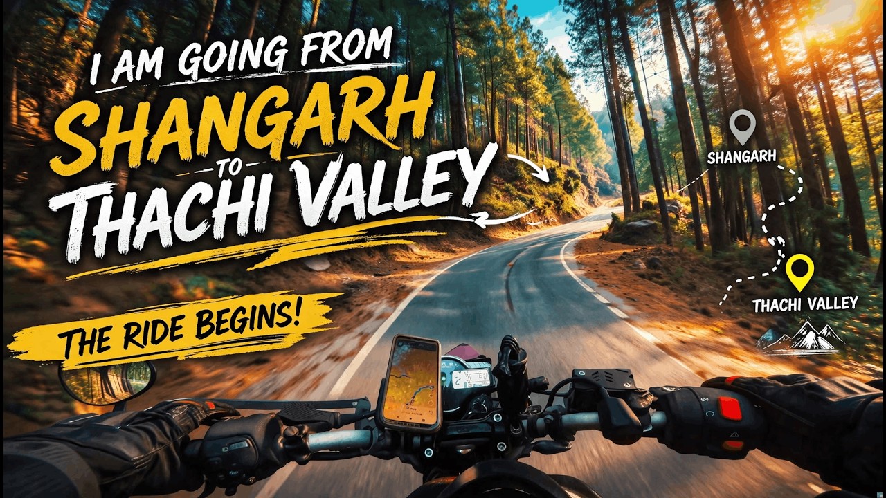 Epic Scenic Ride 🏍️ Shangarh → Thachi Valley (Underrated Gem!)