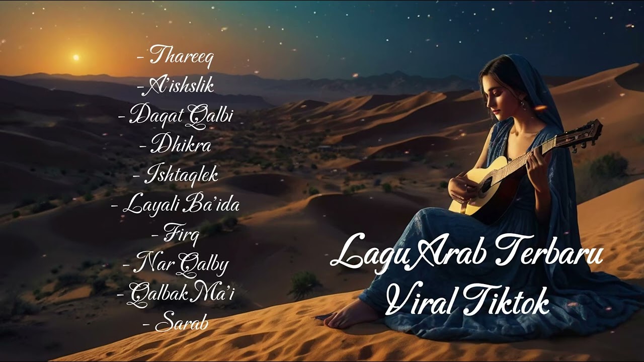 Lagu Arab Romantis Viral 2025 | Koleksi Lagu Baper & Galau Terbaik Sepanjang Masa