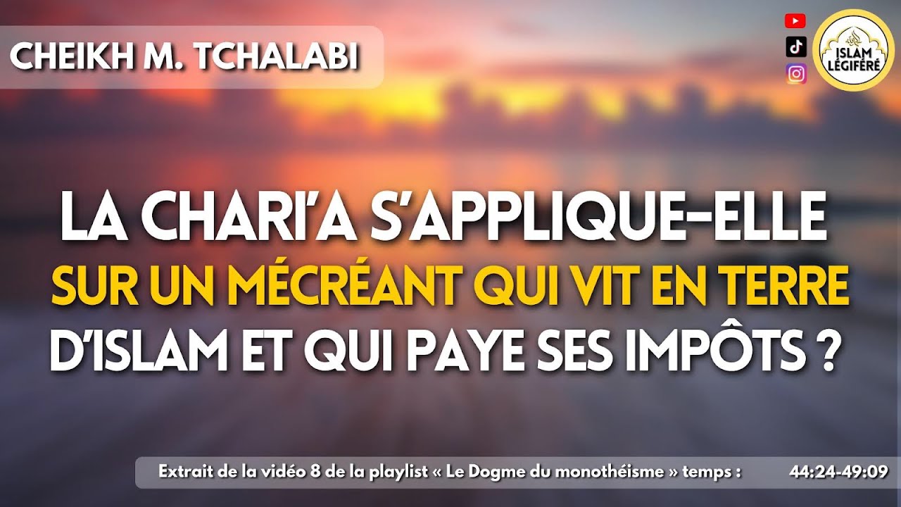 La chari’a s’applique-elles ur un mécréant qui vit en terre d’islam et qui paye l’impôt ?