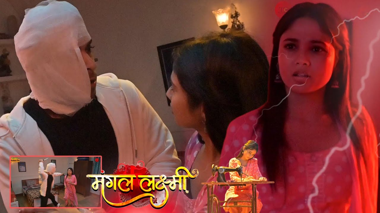 Mangal Lakshmi: Lakshmi Ka Safari: आखिर Karan ने क्यों किया Lakshmi पर घटक हमला😳Karan ने पहना मुखौटा