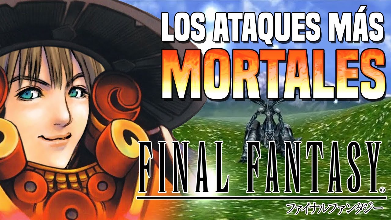 Los ATAQUES más ☠ MORTALES ☠ de FINAL FANTASY