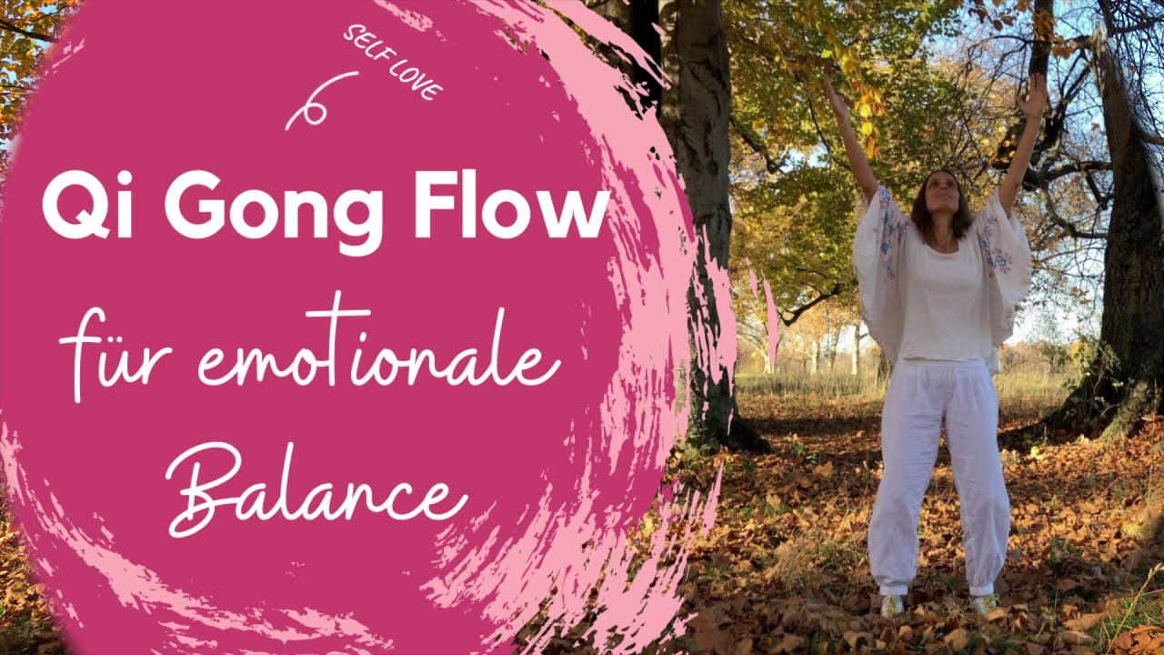 Kurzer Qi Gong Flow für emotionale Balance mit 6 Heilenden Laute