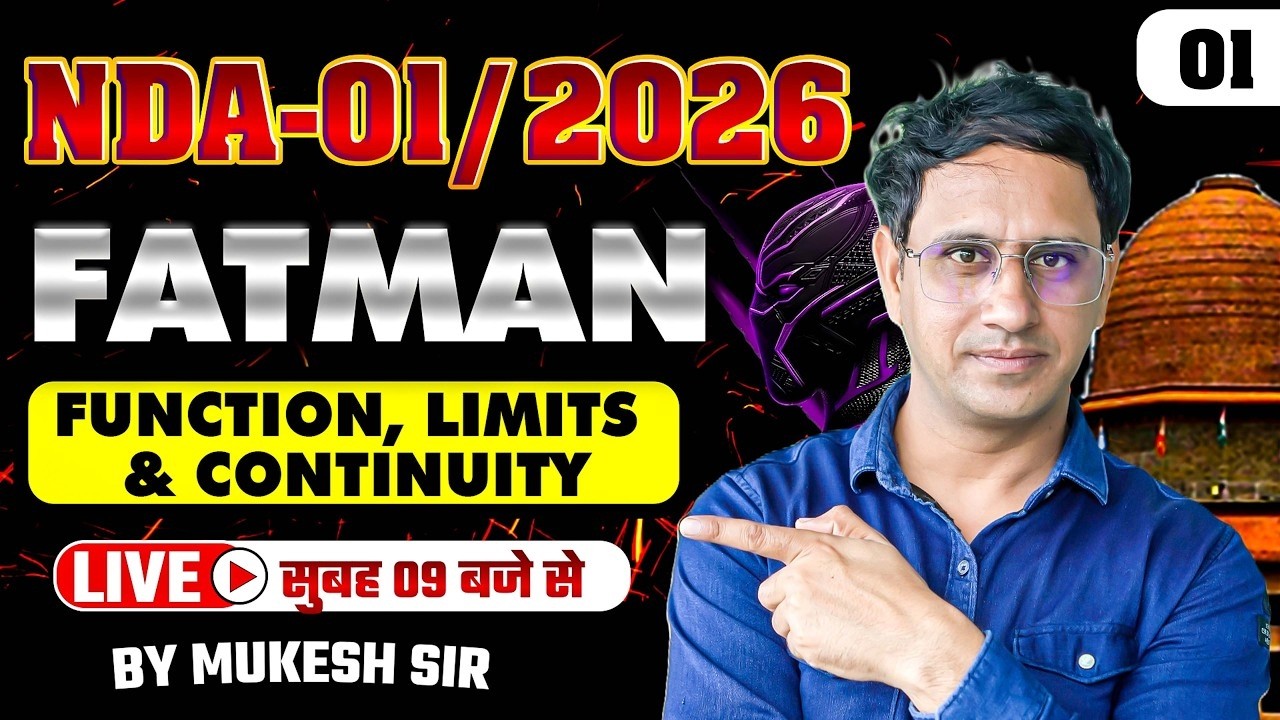 Functions, Limits & Continuity | NDA 1 2026 🔥Maths Fatman Series Full Concept By Mukesh Sir