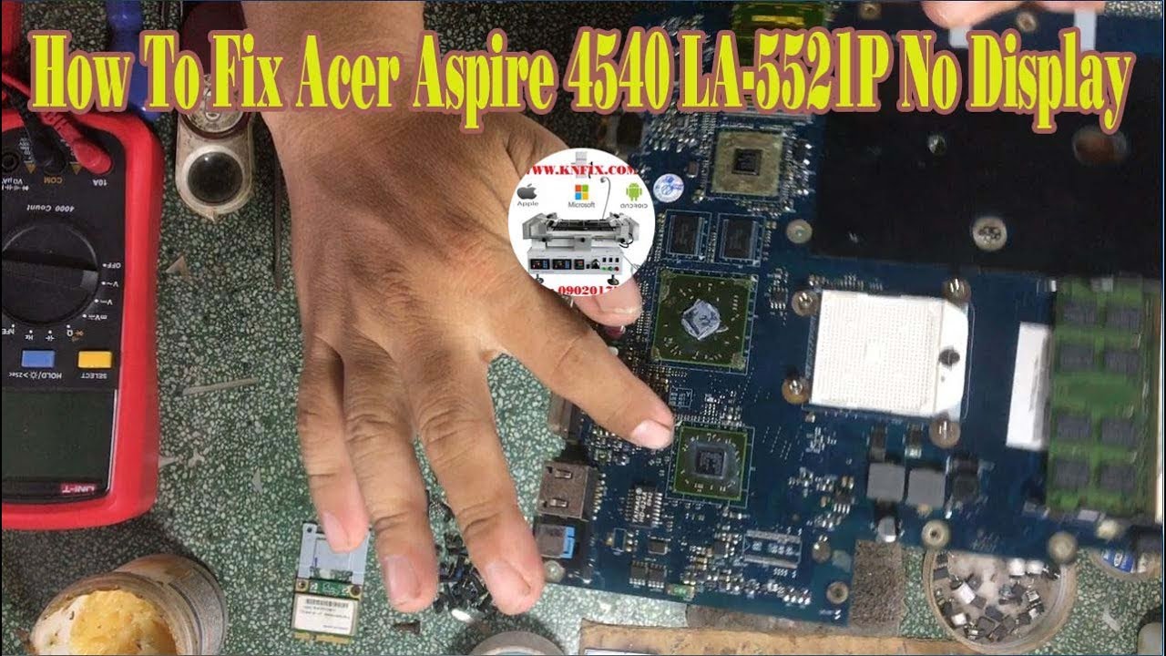 How To Fix Acer Aspire 4540 LA-5521P No Display