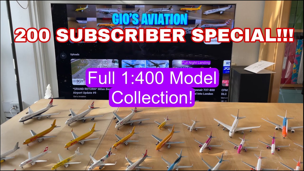 200 SUBSCRIBER SPECIAL!!! || Full 1:400 Model Collection!