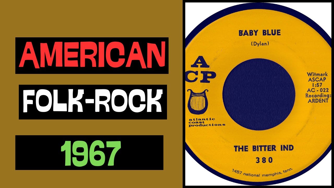 THE BITTER IND | BABY BLUE | HANDS ARE ONLY TO SEE | 1967 AMERICAN FOLK-ROCK / DYLAN | 2-SIDER | 4K