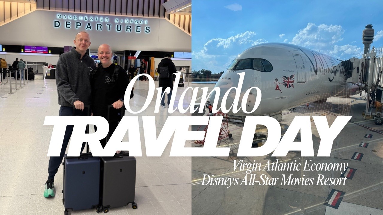 Walt Disney World TRAVEL DAY ✈️ Man to MCO | Virgin Atlantic Economy I Disney&rsquo;s All‑Star Movies 