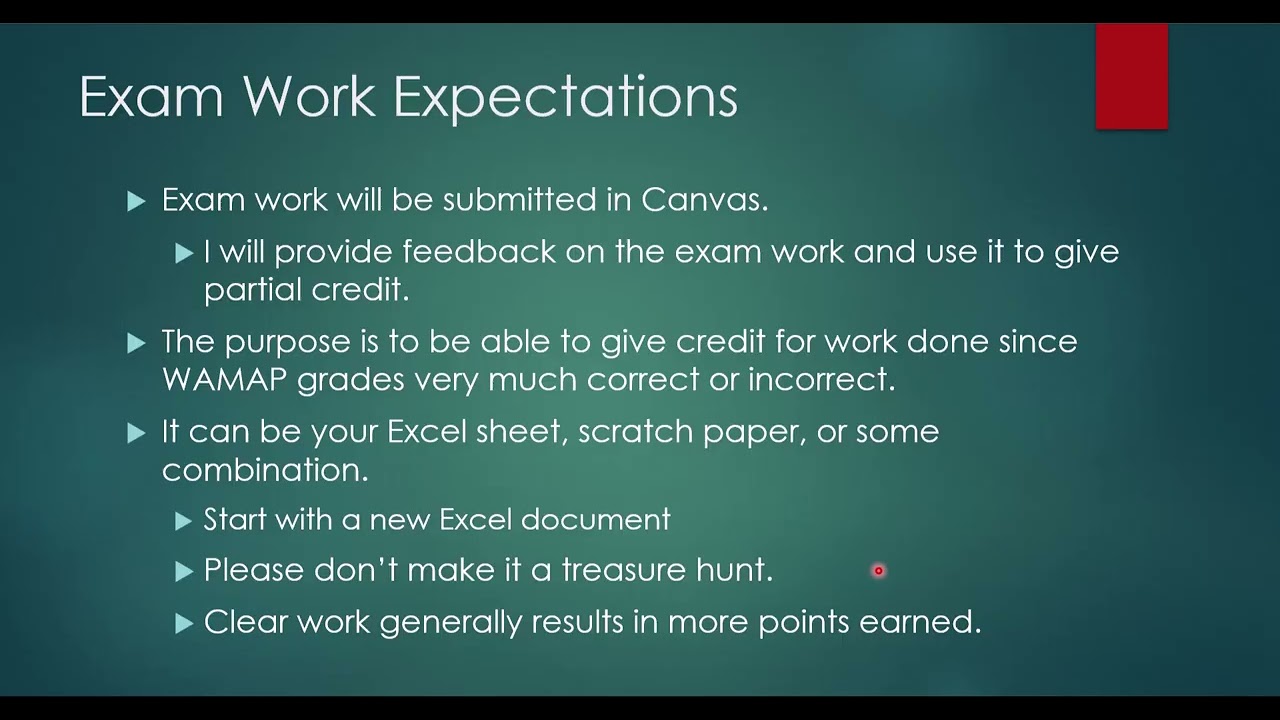 Exam 3 Expectations, Reminder, Tips