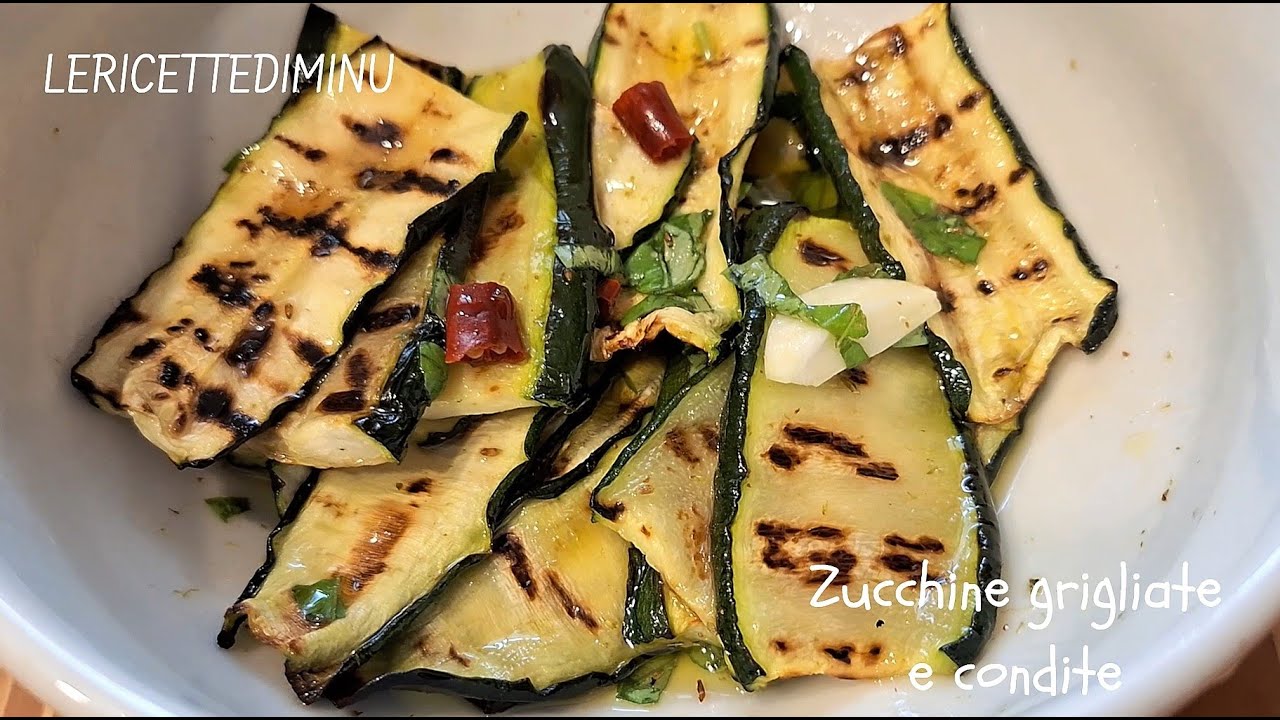 zucchine grigliate e condite