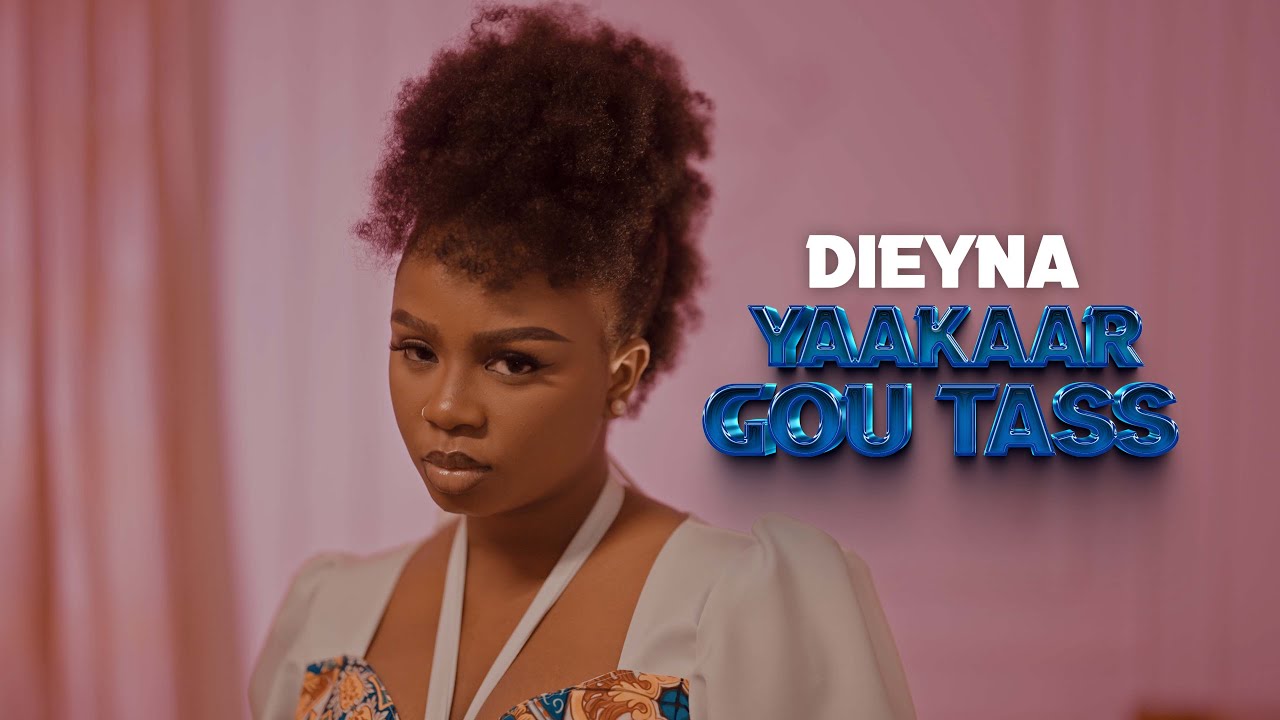 Dieyna - Yaakaar Gou Tass (Clip Officiel)