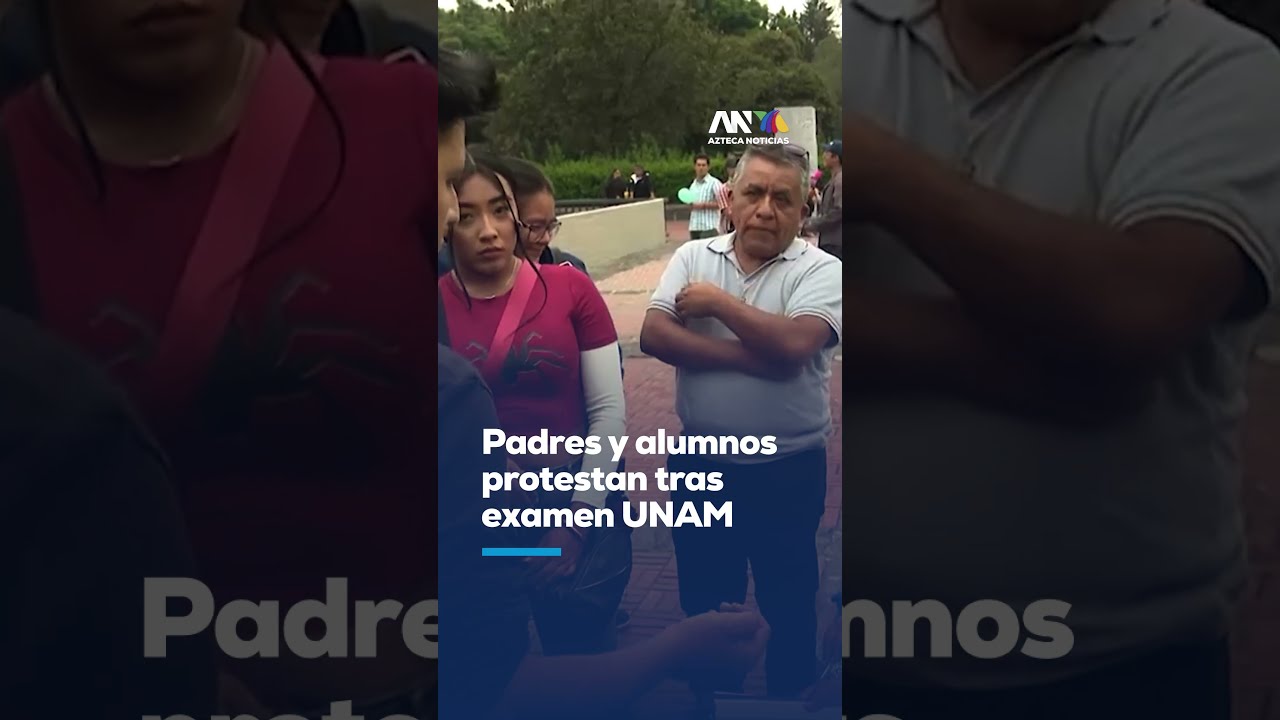 UNAM | Aspirantes protestan por presuntas irregularidades en examen de selecci&oacute;n