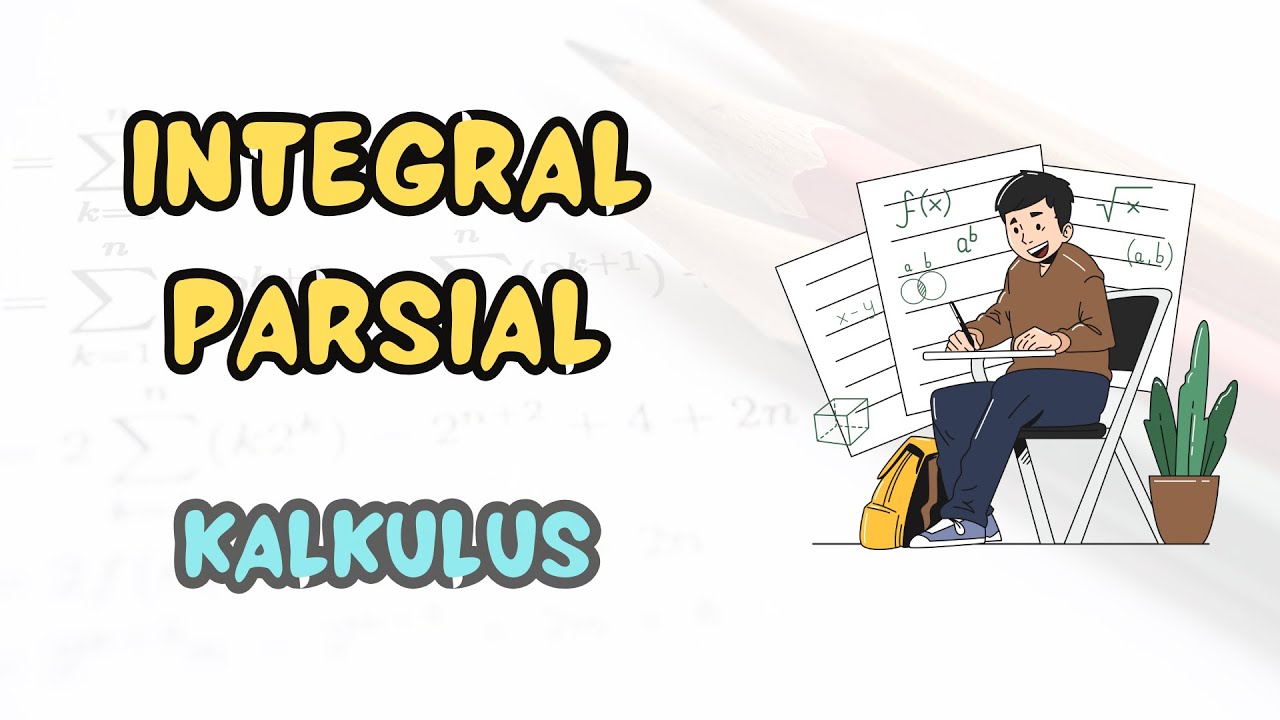 Integral Parsial | Kalkulus