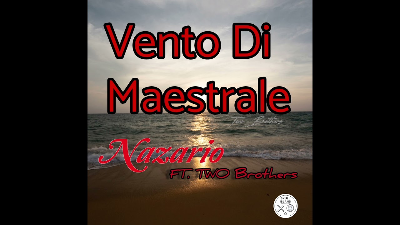 Vento Di Maestrale - Nazario & Two Brothers