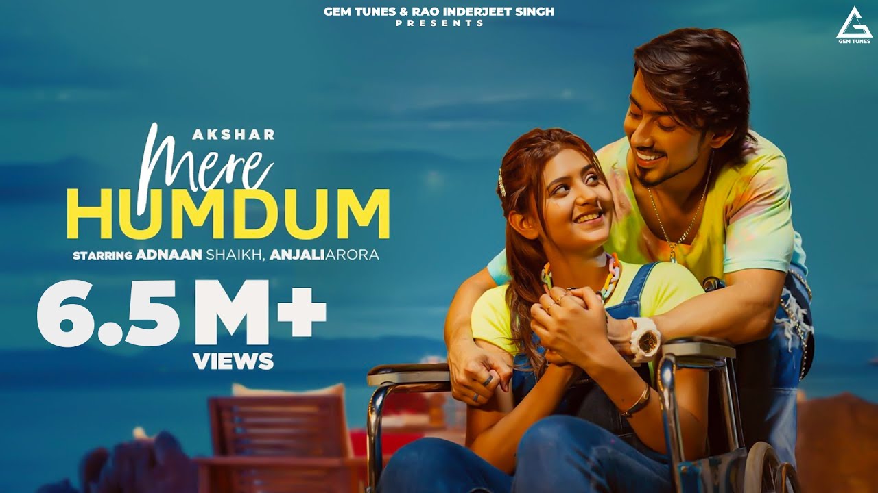 Mere Humdum : Anjali Arora | Adnaan Shaikh | Akshar | Jyotica Tangri | Hindi Song