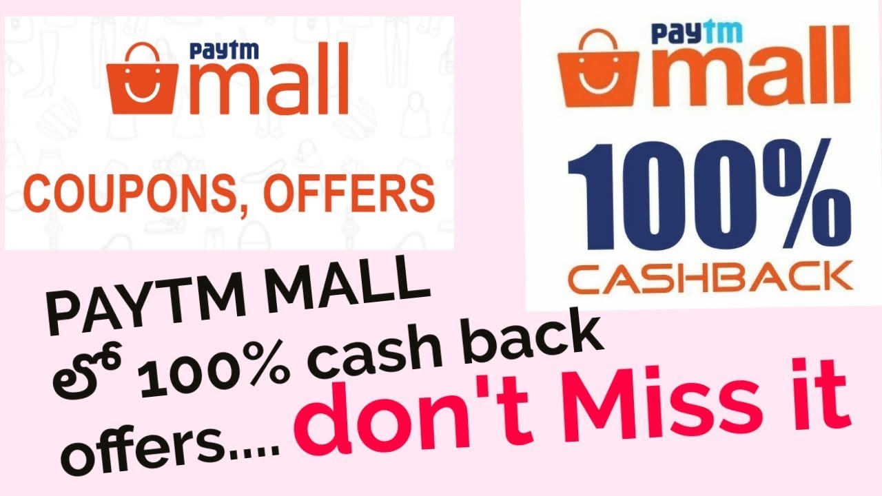 Paytm Mall 100% cash back Offers !!! Dont miss it...