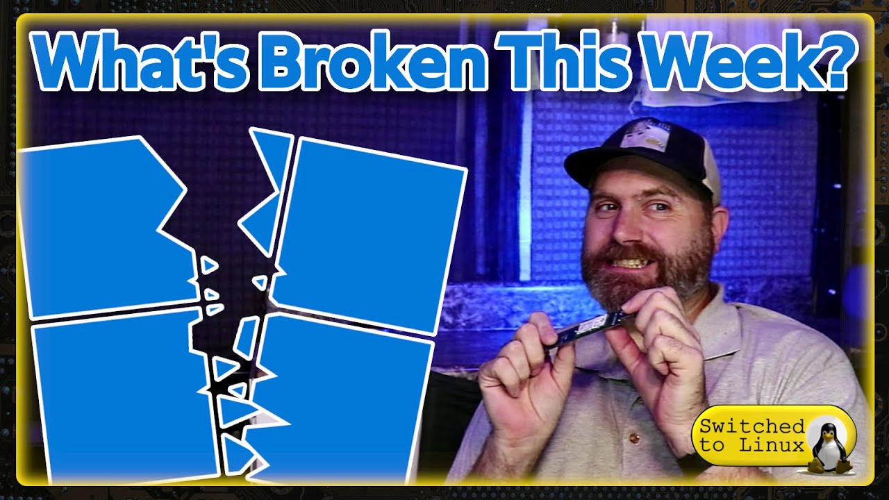 Whats Broken This Week? | Windows vs Linux Updates