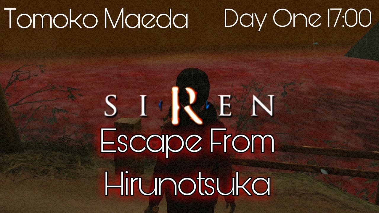 Siren-Escape From Hirunotsuka Walkthrough | Tomoko Maeda Day One 17:00 | Ps2 | Ps5