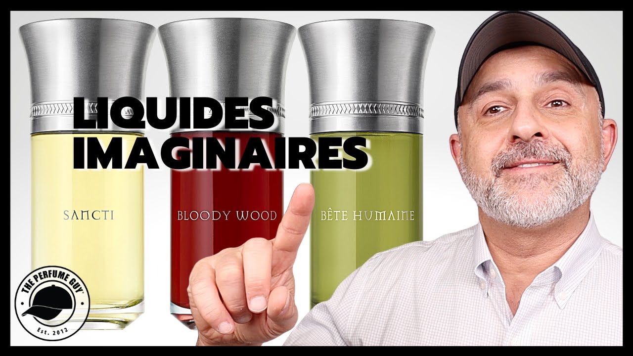 Liquides Imaginaires SANCTI, BLOODY WOOD, BETE HUMAINE Fragrance Review