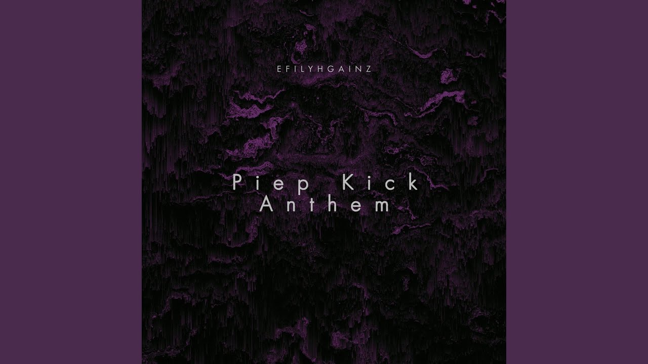 Piep Kick Anthem