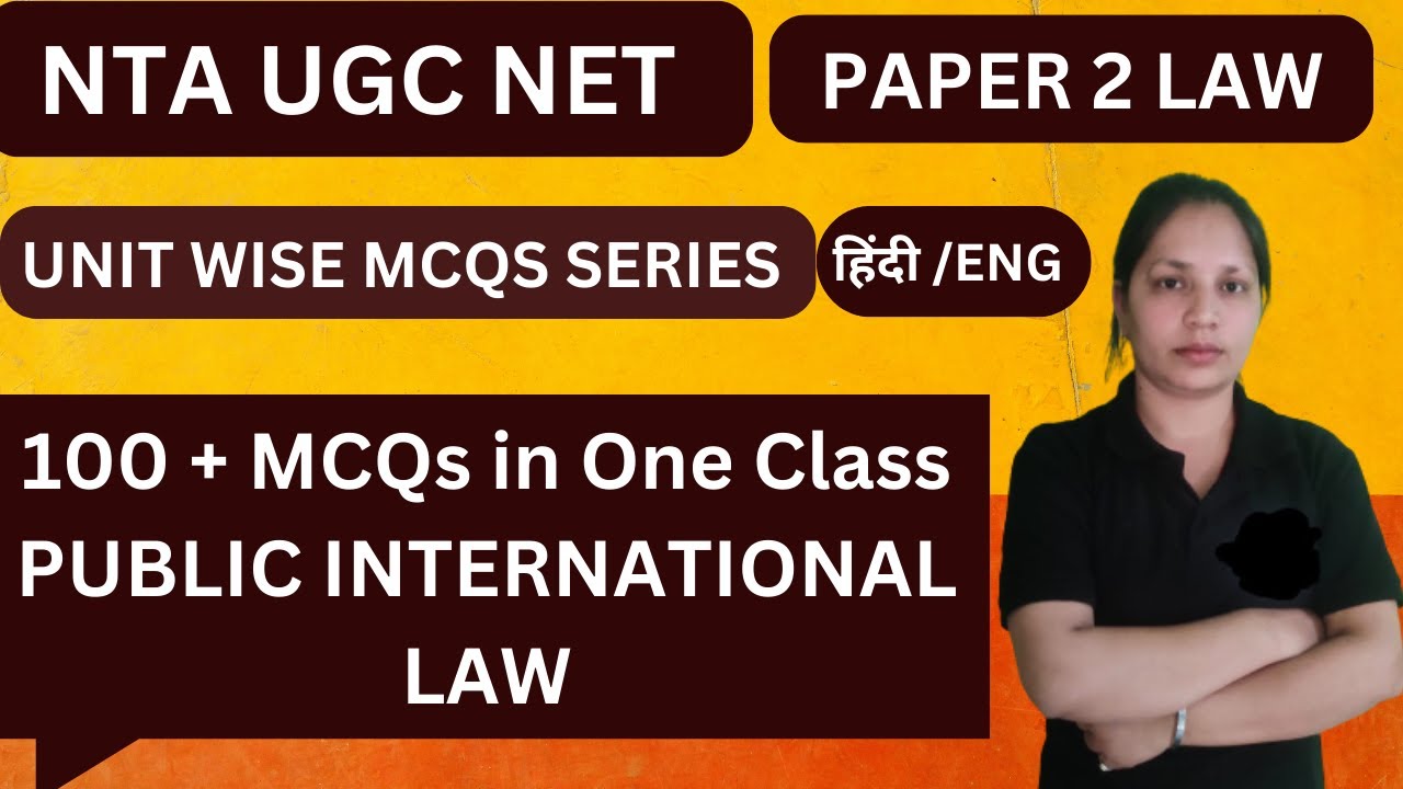 UGC NET LAW / Paper -2 Law / Unit -3 / PUBLIC INTERNATIONAL LAW / MCQs for UGC NET LAW / BY POOJA