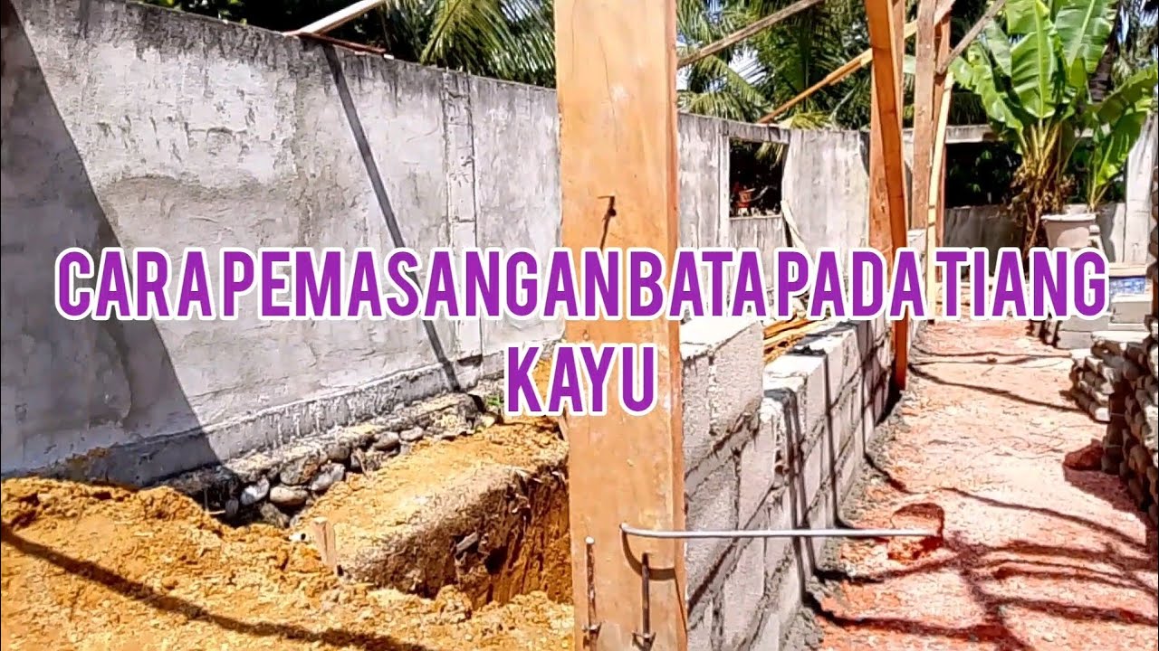 Cara pasang batu bata pada tiang kayu @Gurem18u