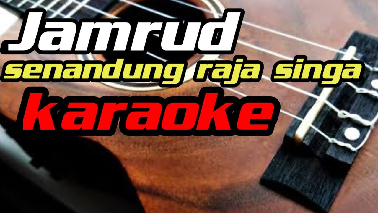 Jamrud senandung raja singa karaoke version