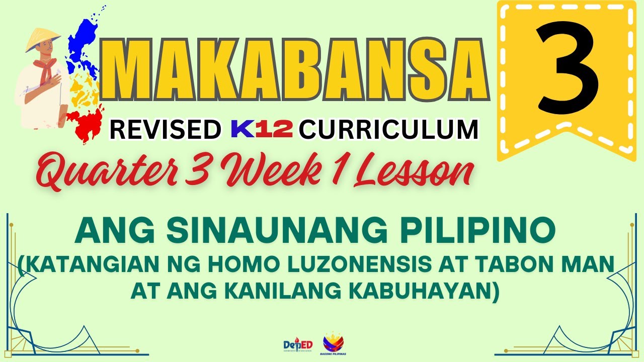 MAKABANSA 3 | ANG SINAUNANG PILIPINO | WEEK 1 LESSON | QUARTER 3 | REVISED CURRICULUM