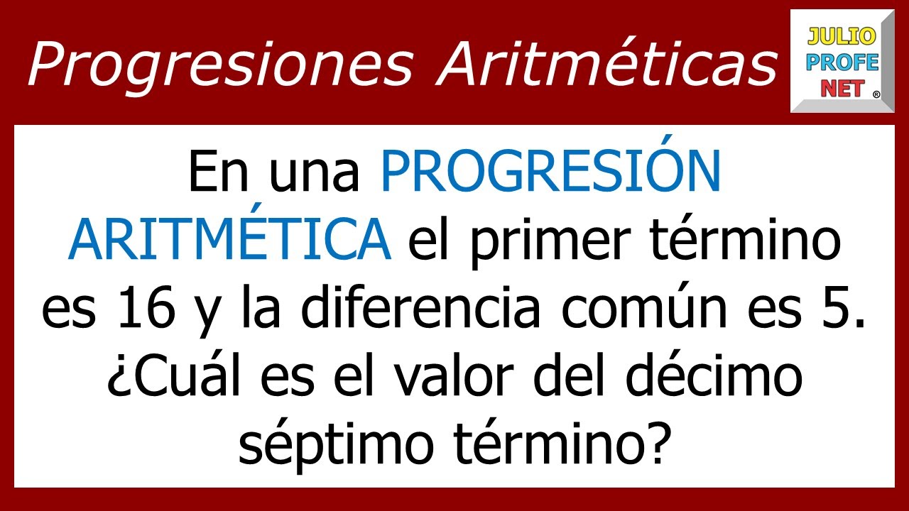 Progresiones aritméticas | Ej. 1 #julioprofe