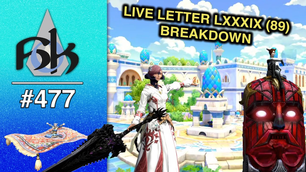 FFXIV Live Letter 89 (LXXXIX) FULL BREAKDOWN | SoH | #477