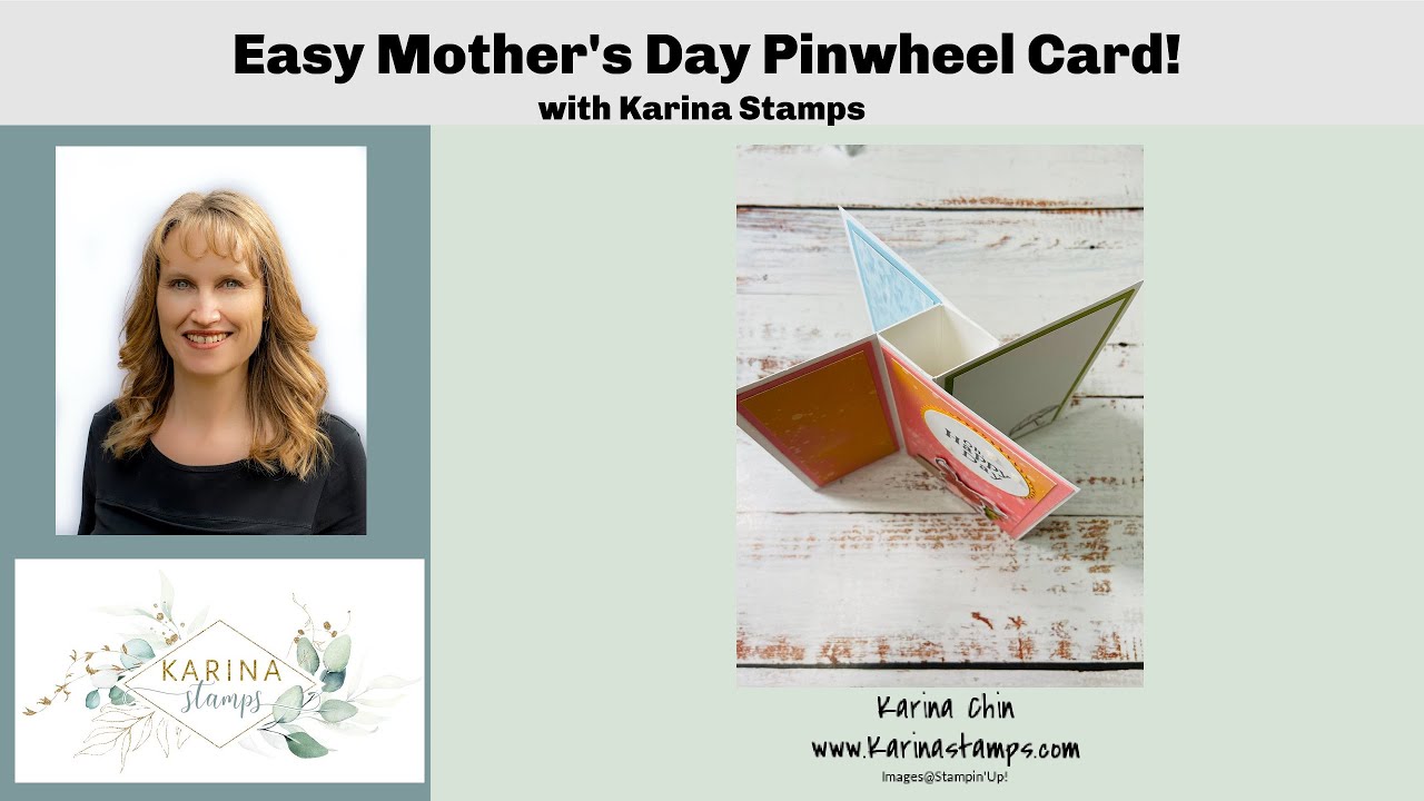 Easy Pinwheel Mother's Day Card with Karina Stamps / karinaskreations