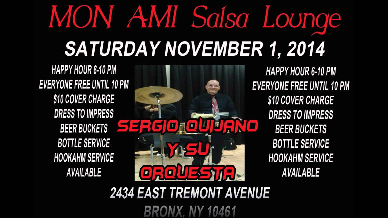 MON AMI SALSA LOUNGE COMMERCIAL SERGIO QUIJANO